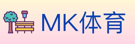 MK体育